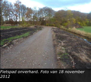 Fietspad onverhard. Foto van 18 november 2012
